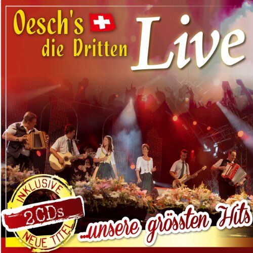 Oeschs Die Dritten - Live; unsere größten Hits; incl. neuer Titel; 30 Titel; incl. Ku Ku Jodel - Preis vom 11.10.2026 03:10:56 h