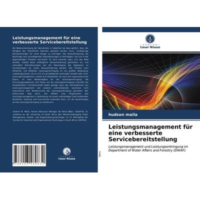 Leistungsmanagement für eine verbesserte Servicebereitstellung, Taschenbuch von Hudson Maila, Verlag Unser Wissen, 978-620-3-48083-2