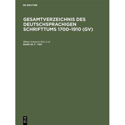 F - Feh, Gebundene Ausgabe von , De Gruyter Saur, 978-3-11-108435-0