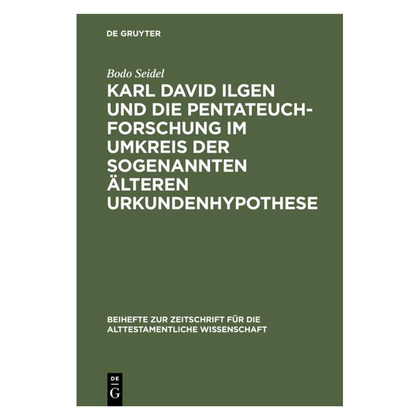 De Gruyter Seidel,B.:Karl David Ilgen und d.Pentat (Deutsch, Hardcover, Bodo Seidel) (67761433)