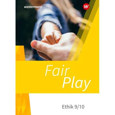 Fair Play - Lehrwerk für den Ethikunterricht - Neubearbeitung der Stammausgabe, Gebundene Ausgabe von Ulrike Hanraths,Steffen Harr,Aisha