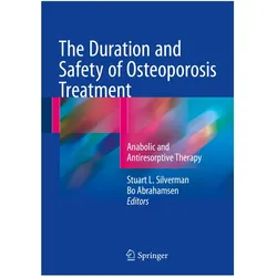 The Duration and Safety of Osteoporosis Treatment, Fachbücher