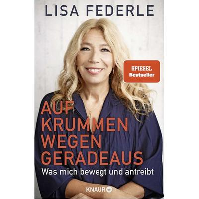 Auf krummen Wegen geradeaus, Gebundene Ausgabe von Lisa Federle, Knaur