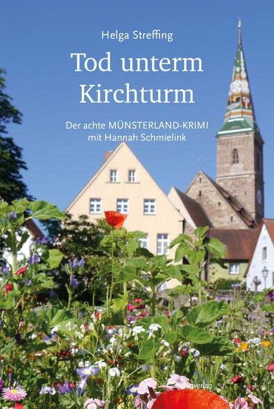 Helga Streffing - Tod unterm Kirchturm: Der achte Münsterland-Krimi mit Hannah Schmielink - Preis vom 30.09.2026 09:01:18 h