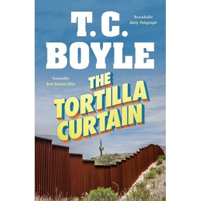 The Tortilla Curtain, Taschenbuch von T. C. Boyle, Bloomsbury USA, 978-1-5266-0887-1