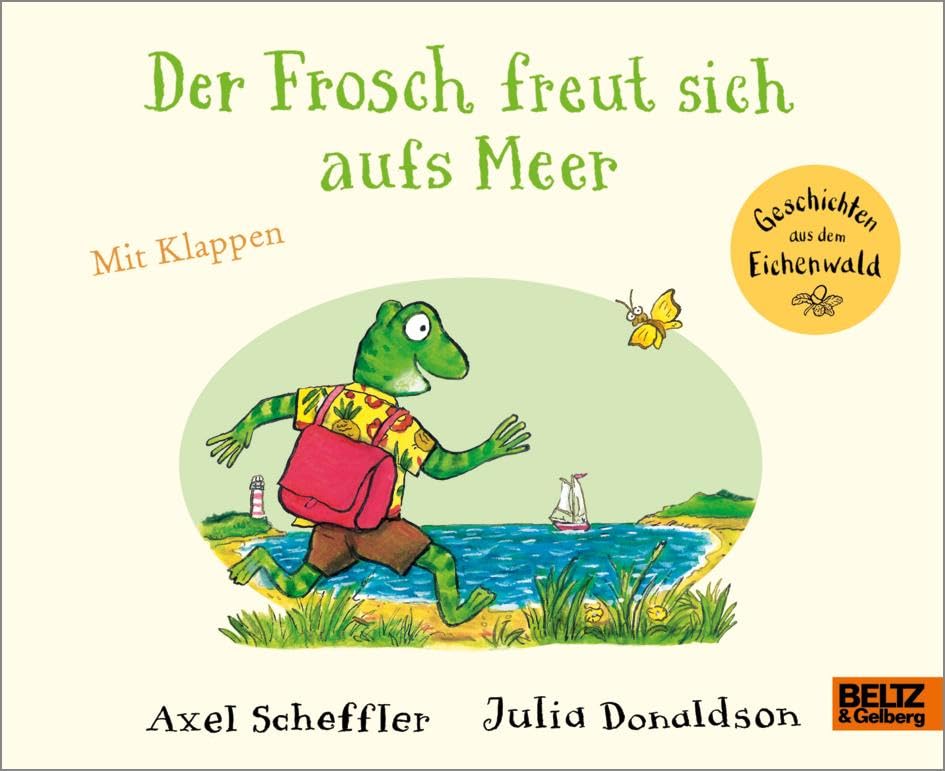 Axel Scheffler - Der Frosch freut sich aufs Meer: Vierfarbiges Pappbilderbuch mit Klappen (Geschichten aus dem Eichenwald) - Preis vom 17.10.2026 19:25:27 h