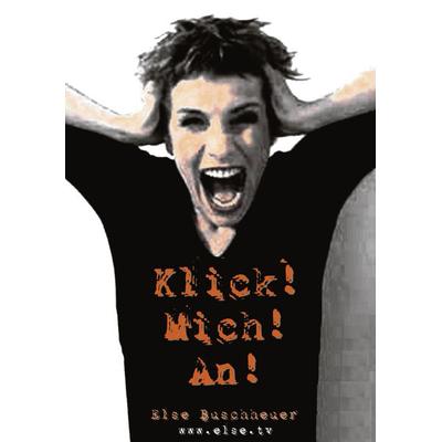 Klick! Mich! An!, Taschenbuch von Else Buschheuer, BoD – Books on Demand, 978-3-8311-4595-9