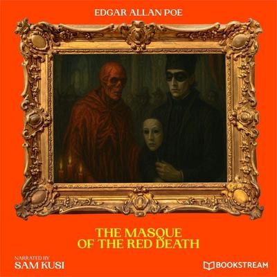 The Masque of the Red Death - Edgar Allan Poe, Audio, 9783711949318