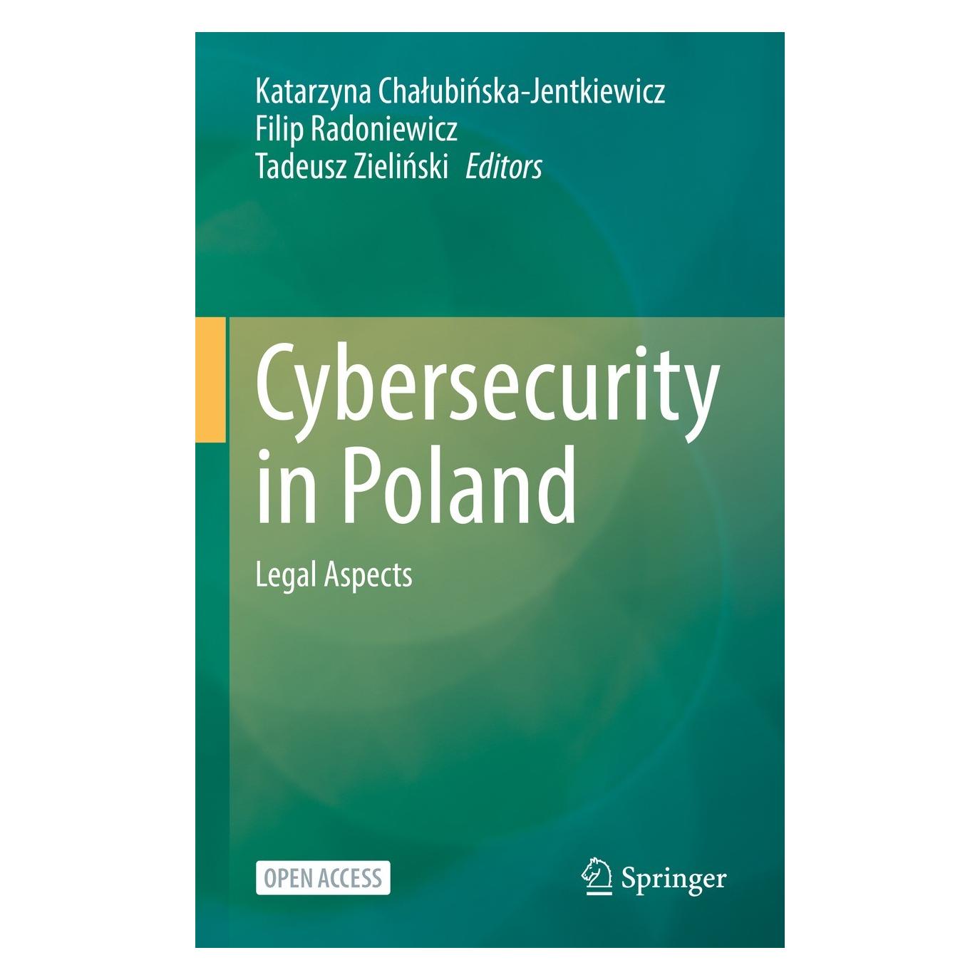 Springer Cybersecurity in Poland (Englisch, Hardcover, Filip Radoniewicz, Katarzyna Chałubińska-Jentkiewicz, Tadeusz Zieliński) (9783030785505)