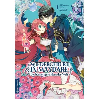 Wiedergeburt in Maydare - Die bösartigste Hexe der Welt 01, Taschenbuch von Midori Yuma,Nana Natsunishi, Altraverse GmbH