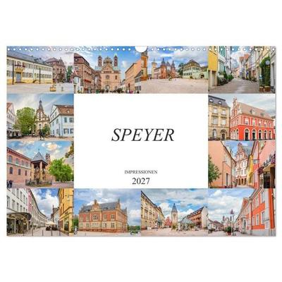 Speyer Impressionen (Wandkalender 2027 DIN A3 quer), CALVENDO Monatskalender