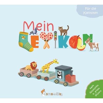Mein Lexikon – erste Wörter, Gebundene Ausgabe von , Neunmalklug verlag GbR - Charlotte Stiefel & Sarah Roller, 978-3-945677-21-6