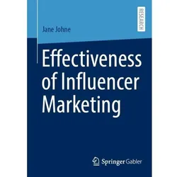 Effectiveness of Influencer Marketing, Fachbücher von Jane Johne