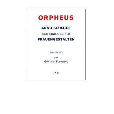 Orpheus, Taschenbuch von Günther Flemming, Epubli, 978-3-7502-9283-3
