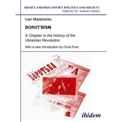 Borotbism, Taschenbuch von Ivan Maistrenko, Ibidem, 978-3-89821-697-5