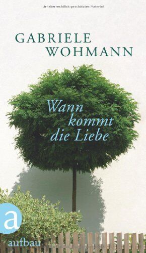 Gabriele Wohmann - Wann kommt die Liebe: Erzählungen - Preis vom 09.10.2026 07:28:09 h