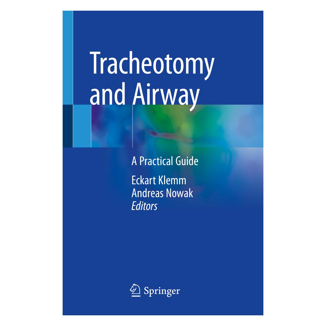 Springer Tracheotomy and Airway (Englisch, Softcover, Andreas Nowak, Eckart Klemm) (56196565)
