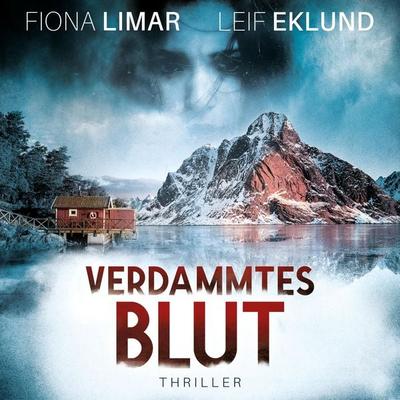 Verdammtes Blut - Fiona Limar,Leif Eklund, Audio, 4260158977074