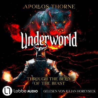 Through the belly of the beast - Underworld - Eine LitRPG-Serie, Teil 2 - Apollos Thorne, Audio, 9783754021446