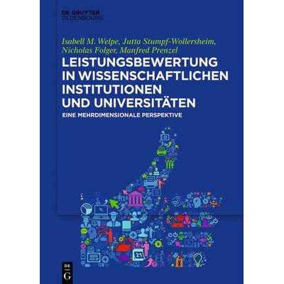 Leistungsbewertung in wissenschaftlichen Institutionen und Universitäten, Gebundene Ausgabe von , De Gruyter Mouton, 978-3-11-068977-8