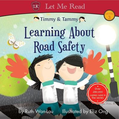 Timmy & Tammy: Learning About Road Safety - Ruth Wan-Lau, Audio, 9789178897773