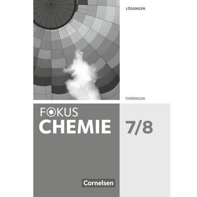 Fokus Chemie - Gymnasium Thüringen - 7./8. Schuljahr, Taschenbuch von Gabi Krause,Martin Samol,Frank Herrmann, Cornelsen Verlag, 978-3-06-016046-4