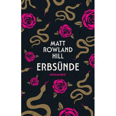 Erbsünde, Gebundene Ausgabe von Matt Rowland Hill, Kein & Aber, 978-3-0369-5006-8