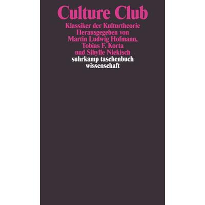 Culture Club, Taschenbuch von Martin L. Hofmann,Tobias F. Korta,Sibylle Niekisch, Suhrkamp, 978-3-518-29268-6