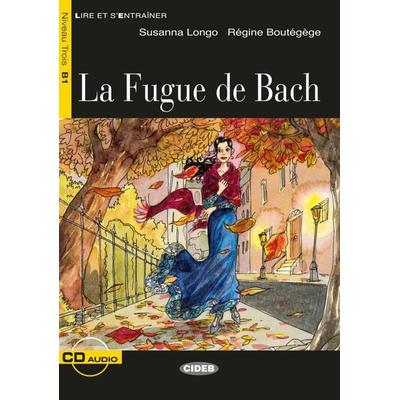 La Fugue de Bach, Taschenbuch von Regine Boutegege,Susanna Longo, Klett Sprachen GmbH, 978-3-12-500295-1