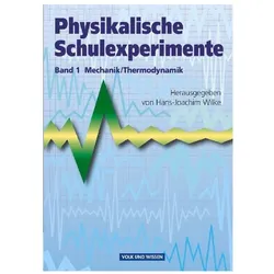 Physikalische Schulexperimente 1. Mechanik / Thermodynamik, Schulbücher