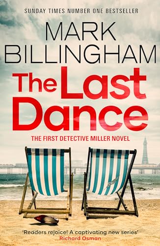 Mark Billingham - The Last Dance: A Detective Miller case - the first new Billingham series in 20 years - Preis vom 12.10.2026 11:37:12 h