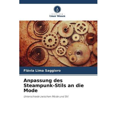 Anpassung des Steampunk-Stils an die Mode -