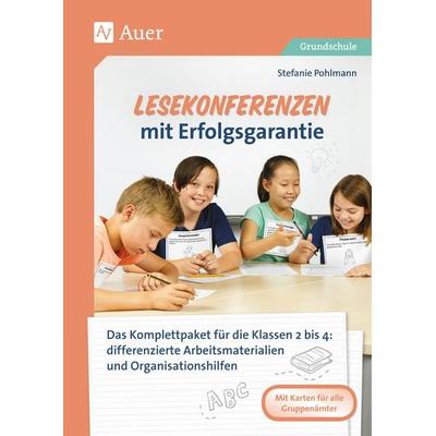 Lesekonferenzen mit Erfolgsgarantie, Geheftet von Stefanie Pohlmann, Auer Verlag in der AAP Lehrerwelt GmbH, 978-3-403-08019-0