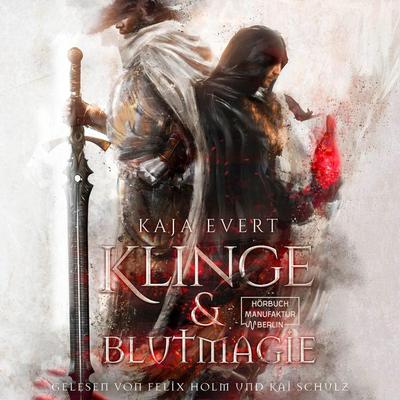 Klinge & Blutmagie - Kaja Evert, Audio, 4066004761213