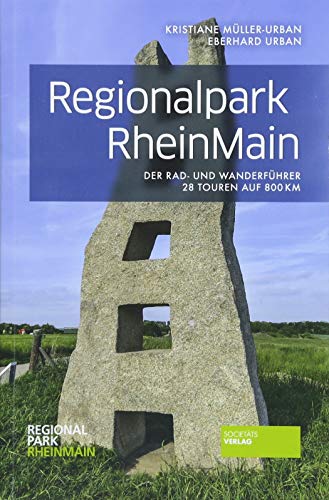 Kristiane Müller-Urban - Regionalpark RheinMain: Der Rad- und Wanderführer - Preis vom 30.09.2026 22:30:23 h