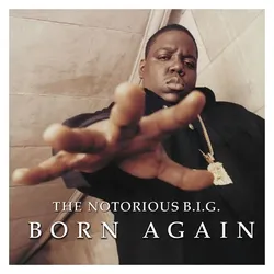 Rhino, Schallplatten, Born Again (The Notorious B.i.g.)