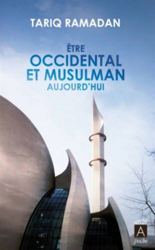 Tariq Ramadan - Etre occidental et musulman aujourd'hui - Preis vom 09.10.2026 07:28:09 h