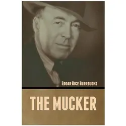 The Mucker, Belletristik von Edgar Rice Burroughs