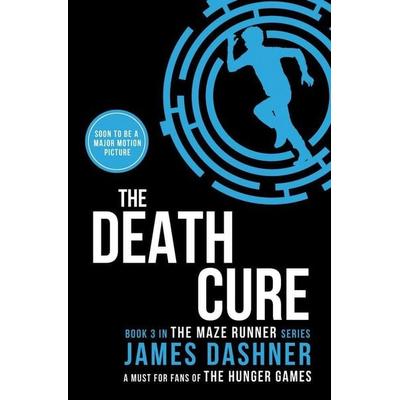 The Maze Runner 3. The Death Cure, Taschenbuch von James Dashner, Scholastic Ltd.