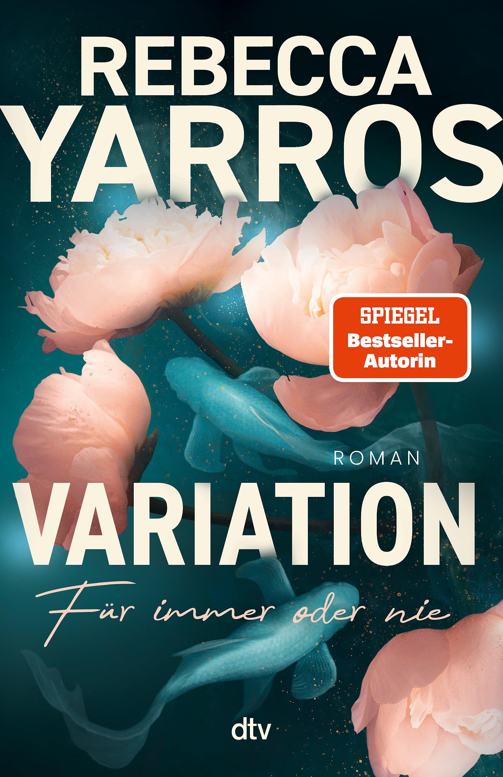 Rebecca Yarros - Variation – Für immer oder nie: Roman Berührende Liebesgeschichte voll lang gehegter Geheimnisse und tief verborgener Gefühle von der Spiegel Bestsellerautorin - Preis vom 14.10.2026 23:07:16 h