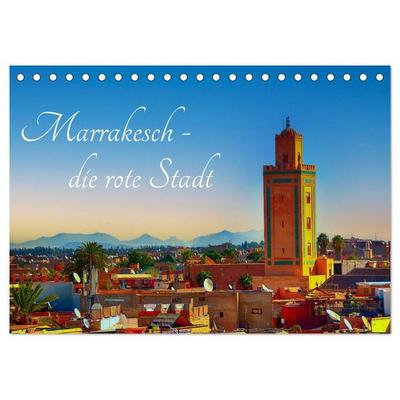 Marrakesch die rote Stadt (Tischkalender 2027 DIN A5 quer), CALVENDO Monatskalender