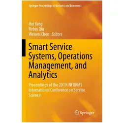 Smart Service Systems, Operations Management, and Analytics, Fachbücher von Hui Yang, Weiwei Chen, Robin Qiu