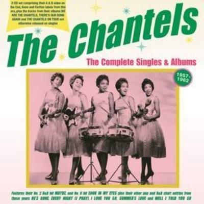 The Complete Singles & Albums 1957-62 - The Chantels, CD