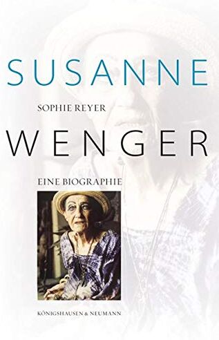 Sophie Reyer - Susanne Wenger: Eine Biographie - Preis vom 12.10.2026 11:37:12 h