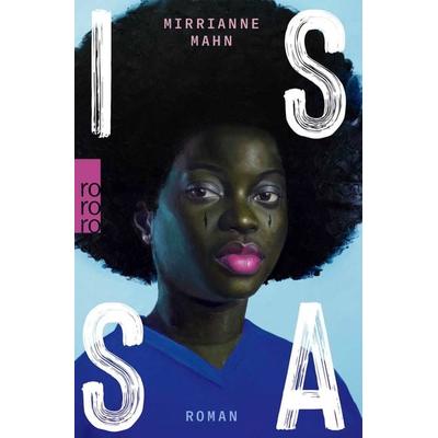 Issa, Taschenbuch von Mirrianne Mahn, Rowohlt Taschenbuch, 978-3-499-01347-8