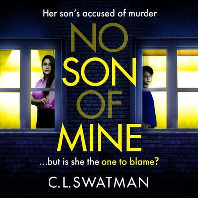 No Son of Mine - C.L. Swatman, Audio, 9781836032090