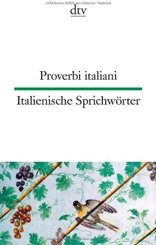 Proverbi italiani Italienische Sprichwörter - Preis vom 02.10.2026 23:42:20 h