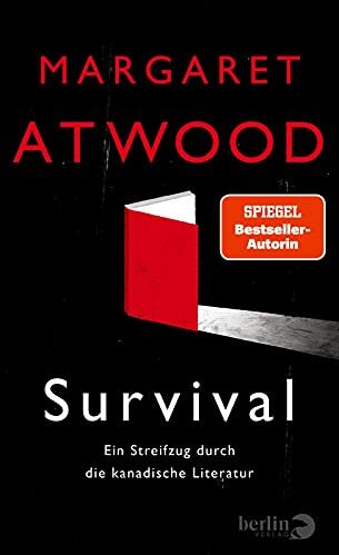 Margaret Atwood - Survival: Ein Streifzug durch die kanadische Literatur Erstmals in Übersetzung: Margaret Atwoods kluge, gewitzte Literaturgeschichte Kanadas - Preis vom 09.10.2026 07:28:09 h