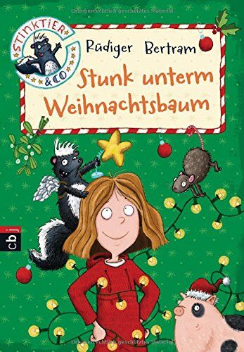 Rüdiger Bertram - Stinktier & Co - Stunk unterm Weihnachtsbaum (Die Stinktier & Co-Reihe, Band 3) - Preis vom 13.10.2026 11:25:28 h