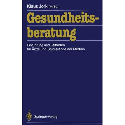 Gesundheitsberatung, Taschenbuch von , Springer Berlin, 978-3-540-18147-7
